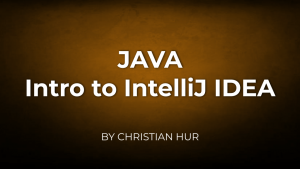 Introduction to IntelliJ IDEA