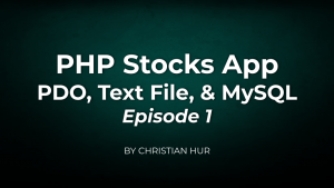 PHP Stock Apps Featuring PDO, Flat Files and MySQL