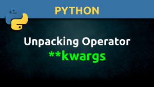 Unpacking Operator **kwargs