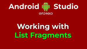 Working with List Fragments using Android Studio