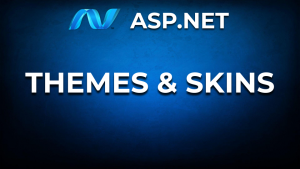 ASP.NET Themes and Skins
