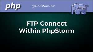 How to set up FTP wIthin PhpStorm