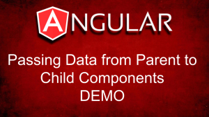Passing Data from Parent Component to Child Component in Angular